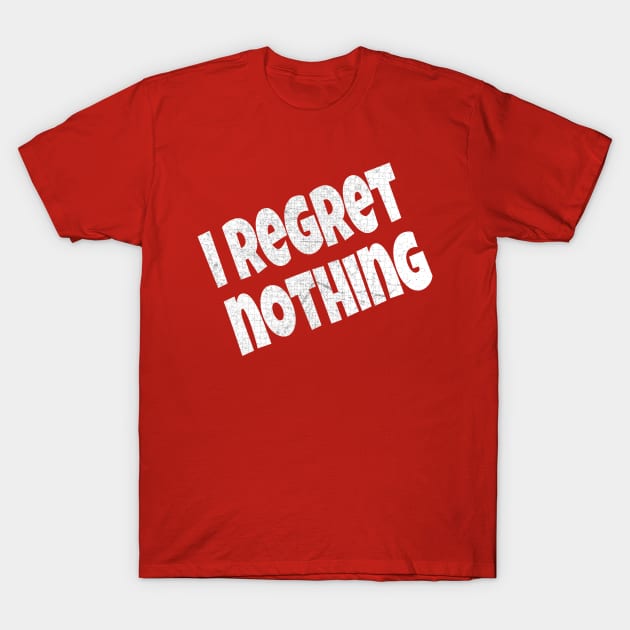 Female Veteran I Regret Nothing T-Shirt by Design Malang